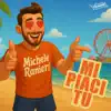 Mi piaci tu