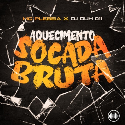 Aquecimento Socada Bruta - Single