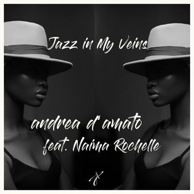 Jazz in My Veins (feat. Naima Rochelle) - Single