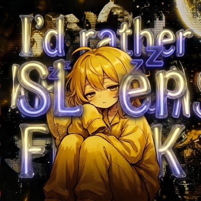 I'D RATHER SLEEP FUNK - EP