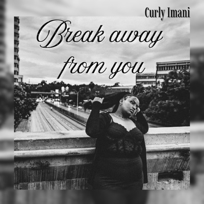 Break away from you - Single