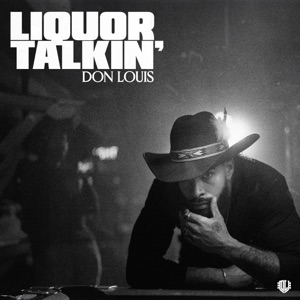 Don Louis - Liquor Talkin' - Line Dance Chorégraphe