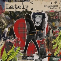 LATELY - Single - Kyslingo