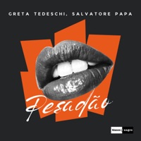 Pesadão (feat. Salvatore Papa) - Single - Greta Tedeschi