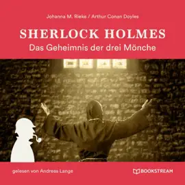 Sherlock Holmes: Das Geheimnis der drei Mönche