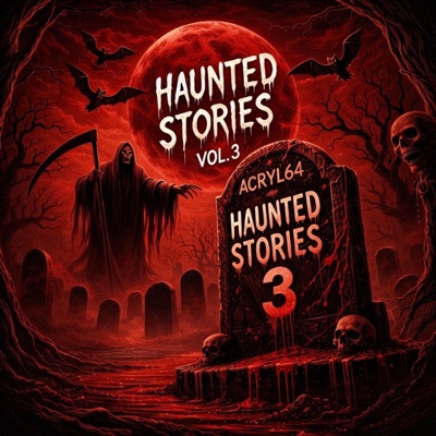HAUNTED STORIES, Vol. 3