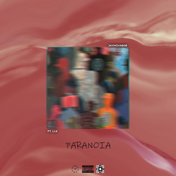 Paranoia (feat. JayHova808)
