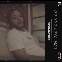 Do You Love Me? - Single - Frvrjaycee
