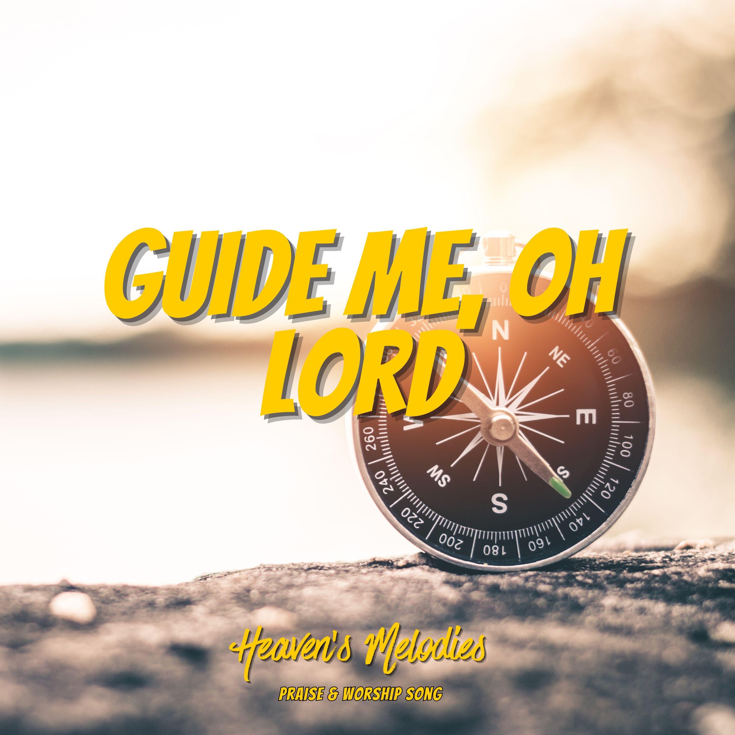 Guide Me, Oh Lord - Single
