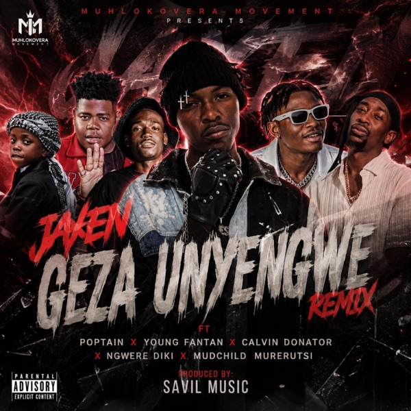 Geza Unyengwe (feat. Poptain, Donator Calvin Music, Young fantan, Ngwere Diki Official & Mudchild Murerutsi)