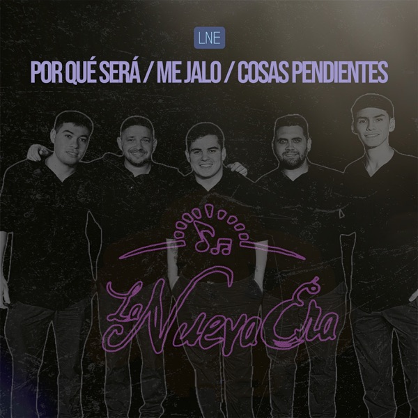 Por Qué Será - Me Jalo - Cosas Pendientes