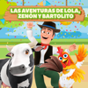 Bartolito - El Reino Infantil & La Granja de Zenón