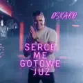 serce me gotowe już