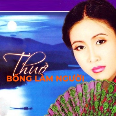 Thuở Bóng Là Người
