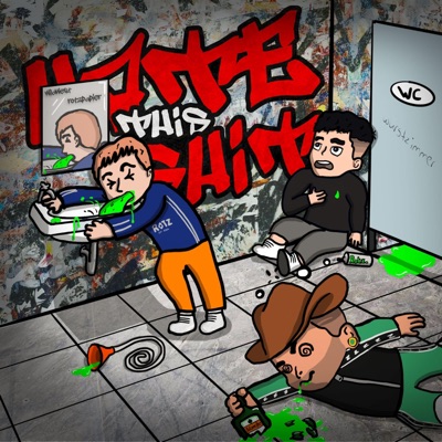 Hate This Shit - Single