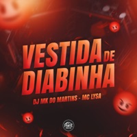 Vestida de Diabinha - Single - DJ MK do Martins & Mc Lysa