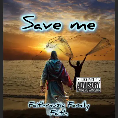 Listen to Save me - Single by Faithmusic family