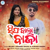 Singh Bala Baja - Single - Bijay Anand Sahu & Kiran Dash