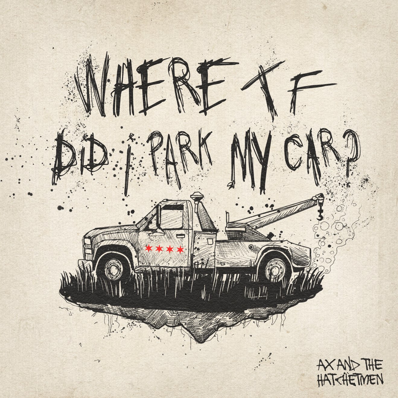 Ax and the Hatchetmen – Where tf Did I Park My Car – Single (2024) [iTunes Match M4A]