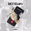 NO TIEMPO (feat. Siete7x) - Single