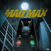 Mad Max - Single - Feloni19