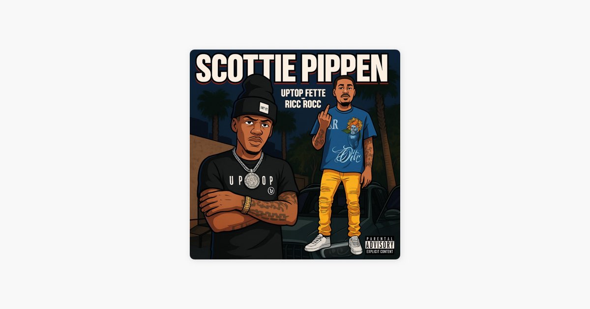 ‎Scottie Pippen (feat. Ricc Rocc) - Single - Album by Uptop Fette ...