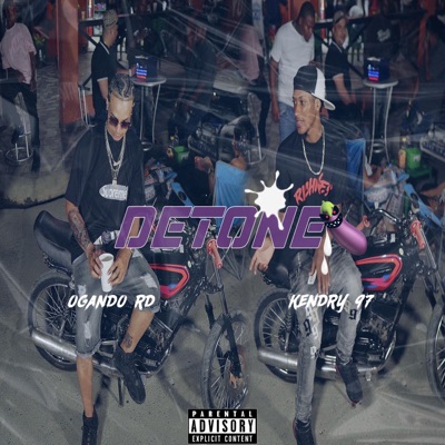 Detone (feat. Kendry 97) - Single
