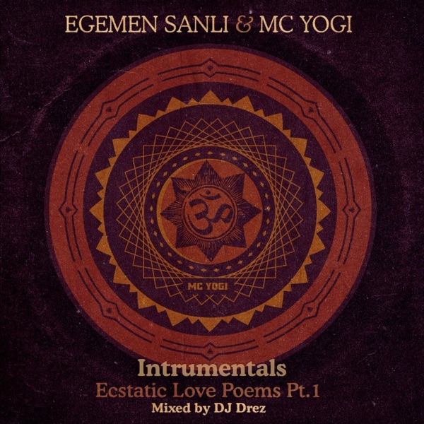 Ecstatic Love Poems (Instrumentals) [feat. MC YOGI]