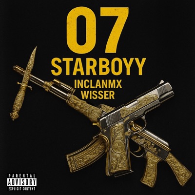 07 (feat. InclanMx & WISSER) - Single