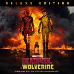 Capa do Álbum: Deadpool & Wolverine (Original Motion Picture Soundtrack/Deluxe Edition)