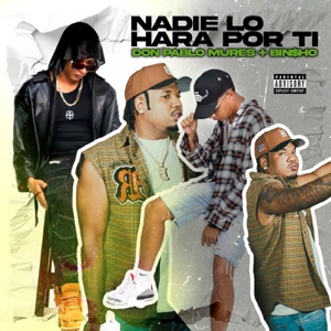 ‎Nadie Lo Hara Por Ti (feat. Bin$ho)