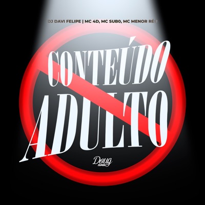 Conteúdo Adulto (feat. DJ DAVY FELIPE) - Single