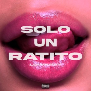 Solo Un Ratito