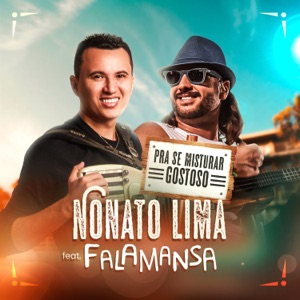 Pra Se Misturar Gostoso (feat. Falamansa)