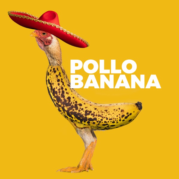 Pollo Banana - Single artwork