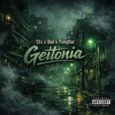 Geitonia (feat. Bao & Yung Dar) - Single