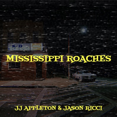 Mississippi Roaches - Single
