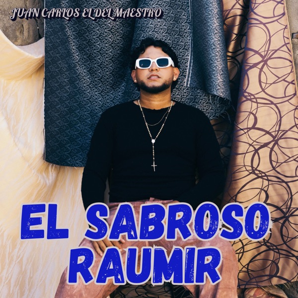 El Sabroso (feat. Raumir)