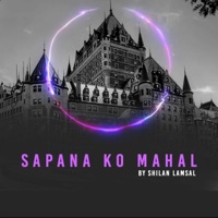 Sapanako Mahal - Single - Sujata K C