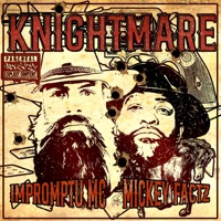 KNIGHTMARE (feat. Mickey Factz) - Single - Impromptu MC