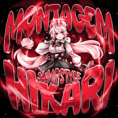 MONTAGEM HIKARI JUMPSTYLE (Slowed)