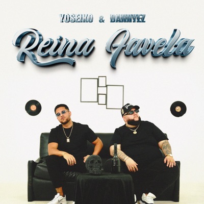 Reina Favela (feat. Dannyez) - Single