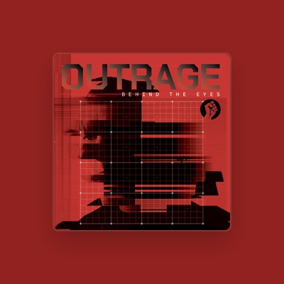 Listen to Outrage, watch music videos, read bio, see tour dates & more!