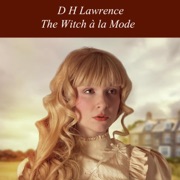 The Witch a la Mode - D. Lawrence