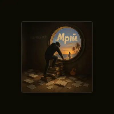 Listen to Ілюмінатор, watch music videos, read bio, see tour dates & more!