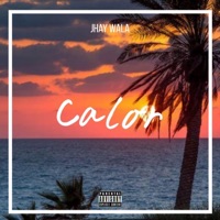 Calor - Single - Jhay Wala