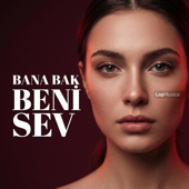 Bana Bak Beni Sev (Special Version)
