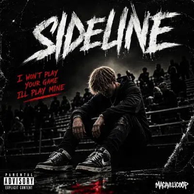 Posłuchaj utworu SIDELINE - Single wykonywanego przez MacaveliCoop.