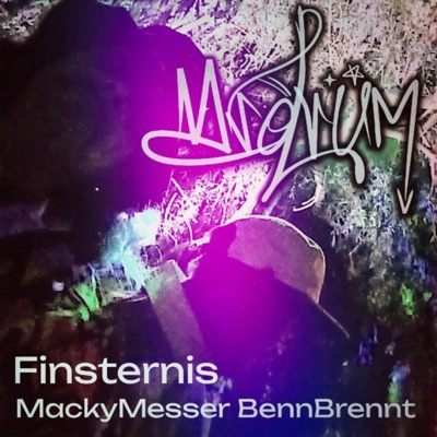 Finsternis (feat. MackyMesser & BennBrennt) - Single