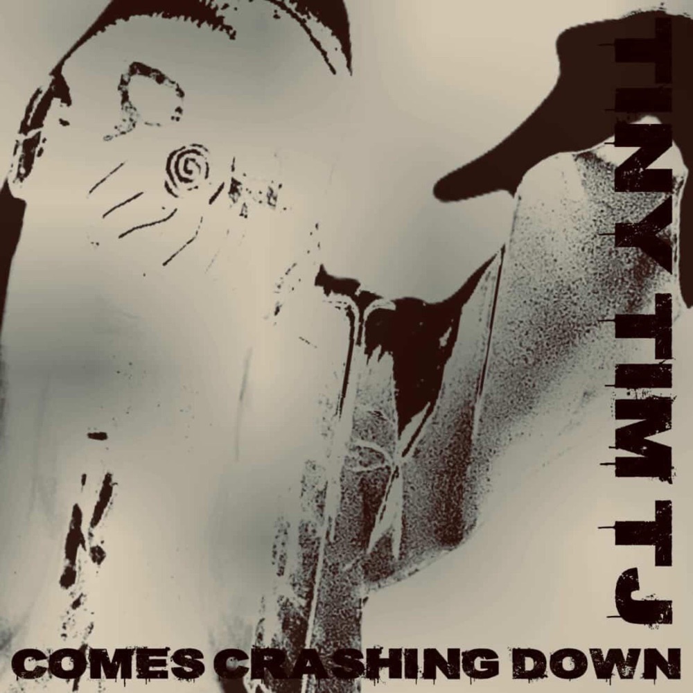 Обложка альбома «Comes Crashing Down - Single» — Tiny Tim Tj